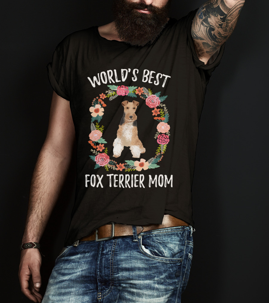World's Best Fox Terrier Mom Floral Wreath T-Shirt