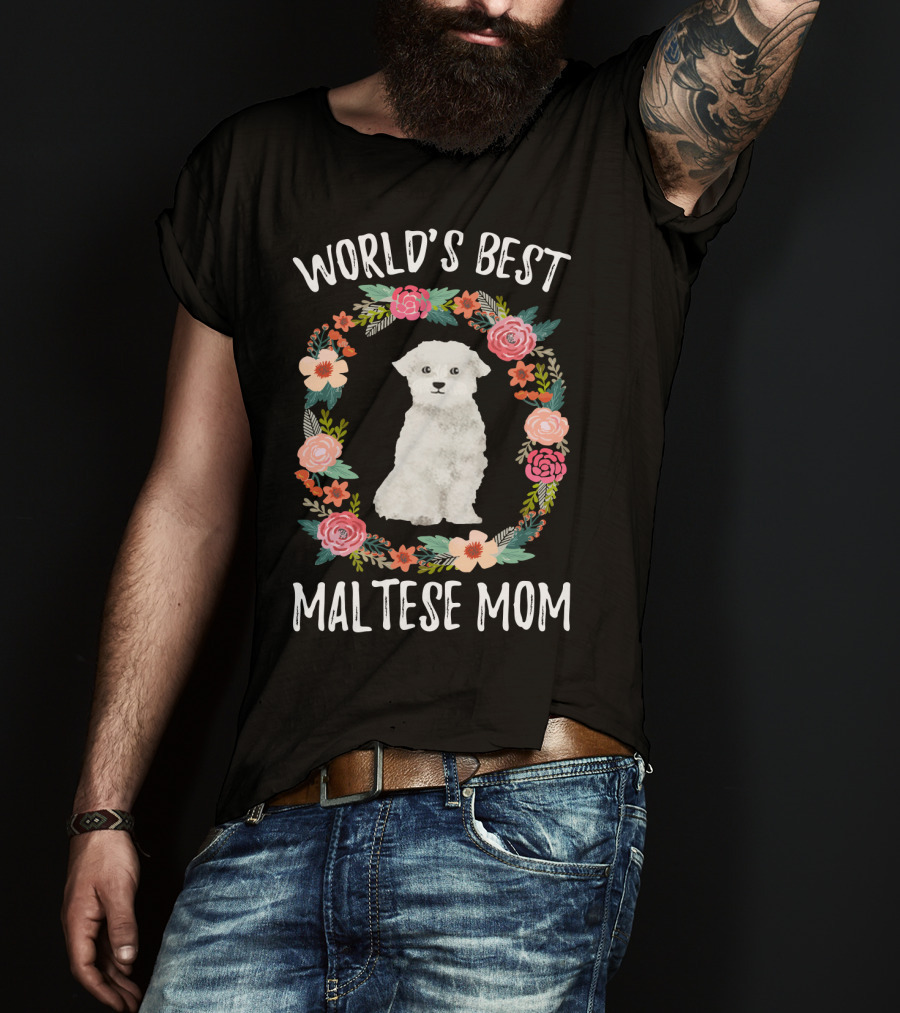 World's Best Maltese Mom Floral Circle T-Shirt