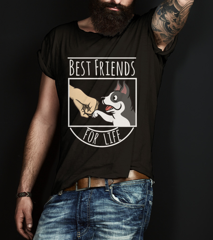 Best Friends For Life Boston Terrier Fist Bump T-Shirt