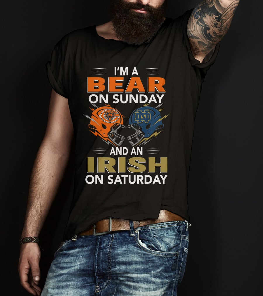 I'm A Bear On Sunday And An Irish On Saturday T-Shirt