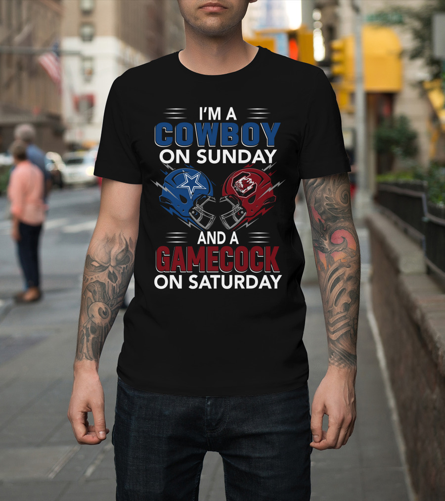 I'm A Cowboy On Sunday And A Gamecock On Saturday Football Helmets Showdown T-Shirt