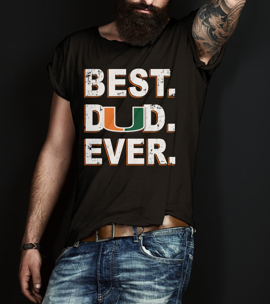 Best Dad Ever Miami Hurricanes T-Shirt
