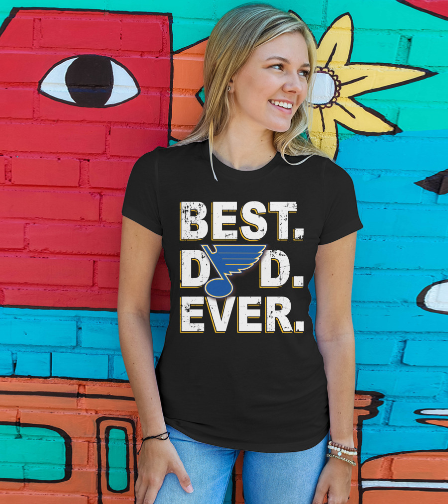 Best Dad Ever St. Louis Blues T-Shirt