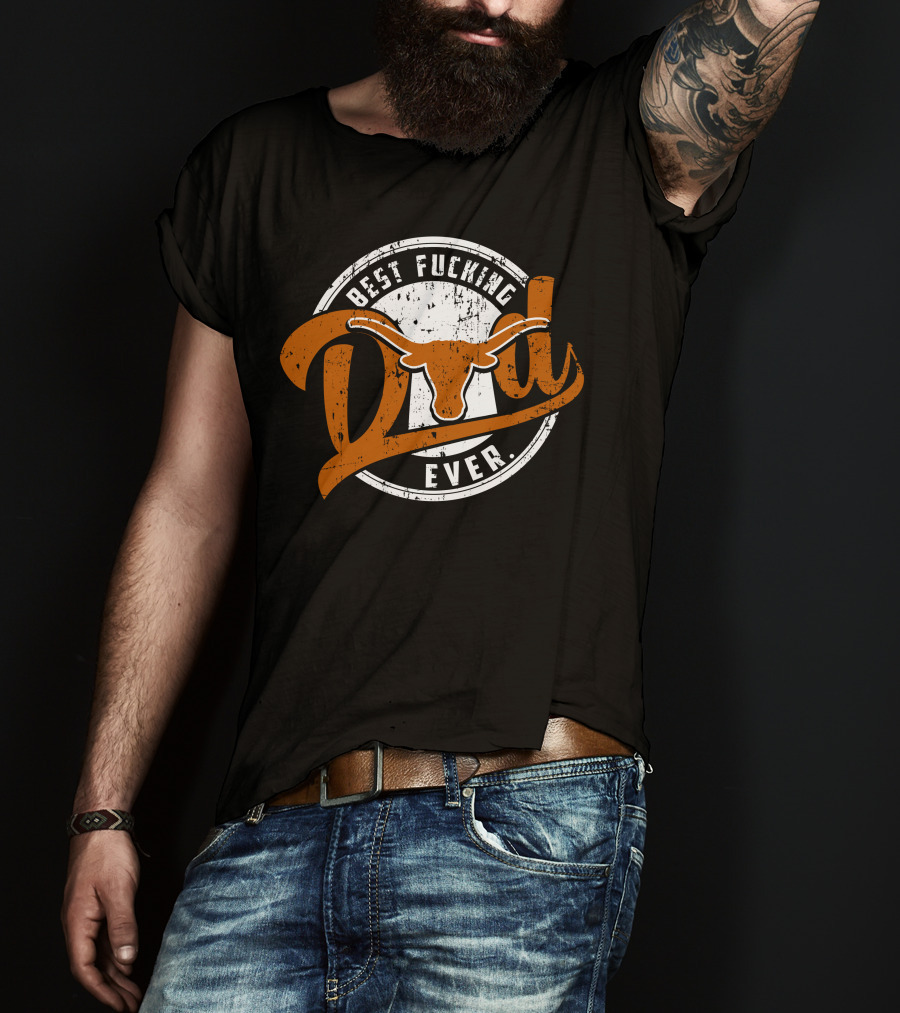 Best Dad Ever Longhorns T-Shirt