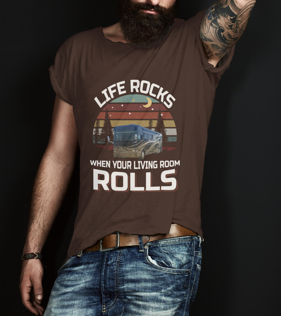 Life Rocks When Your Living Room Rolls Tiffin Motorhomes Allegro Bus T-Shirt