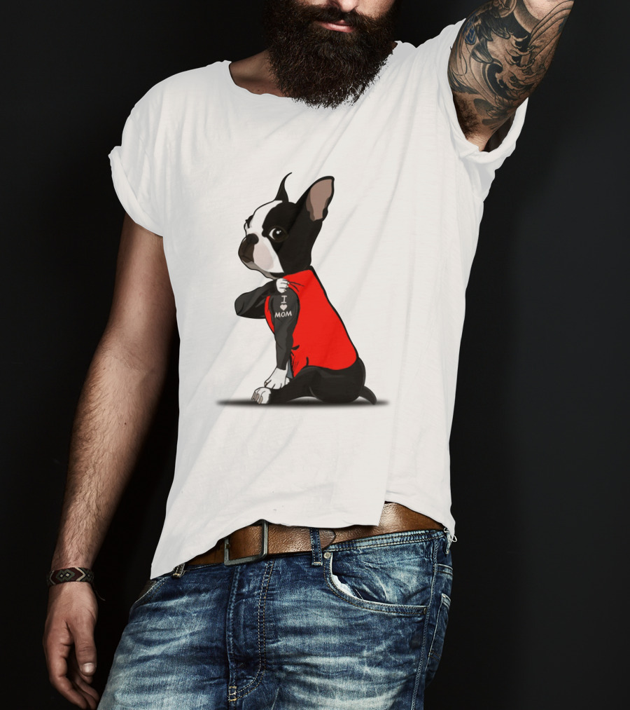 Boston Terrier I Love Mom T-Shirt