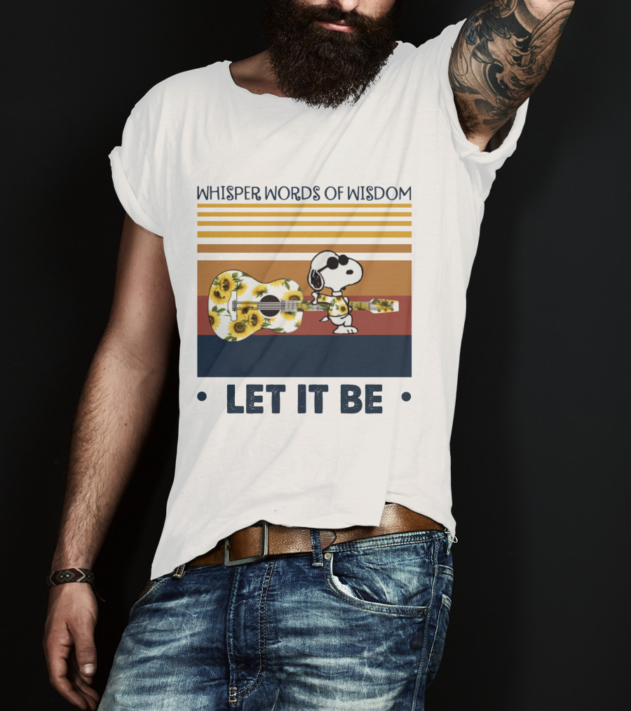 Snoopy Whisper Words Of Wisdom Let It Be Guitar Sunflowers T-Shirt