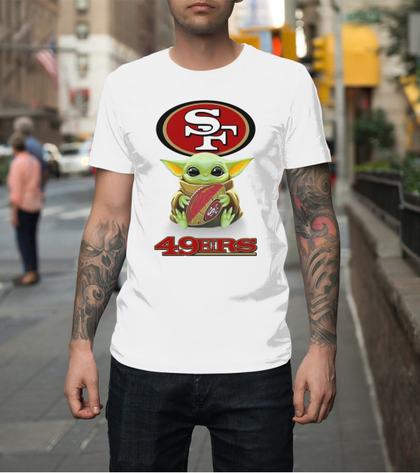 Shirt: Grogu Hugging San Francisco 49ers Football with SF T-Shirt Grogu Hugging San Francisco 49ers Football with SF T-Shirt