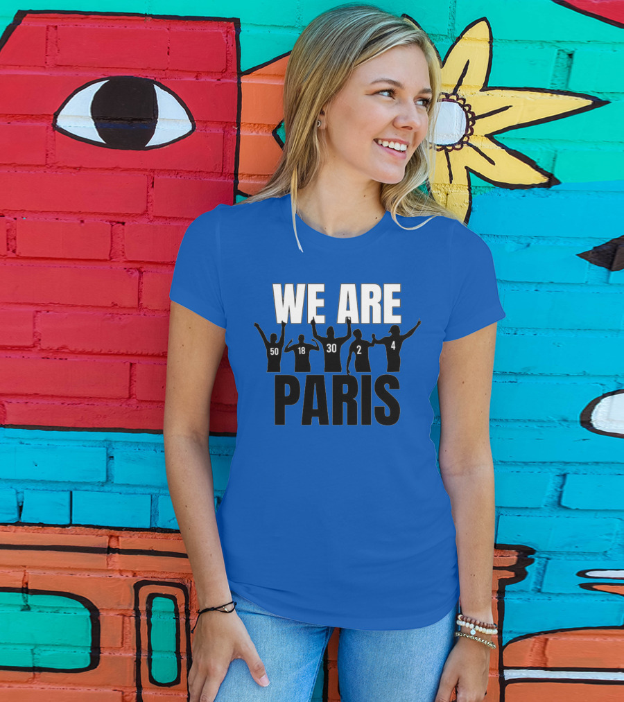 We Are Paris 50 18 30 2 4 T-Shirt