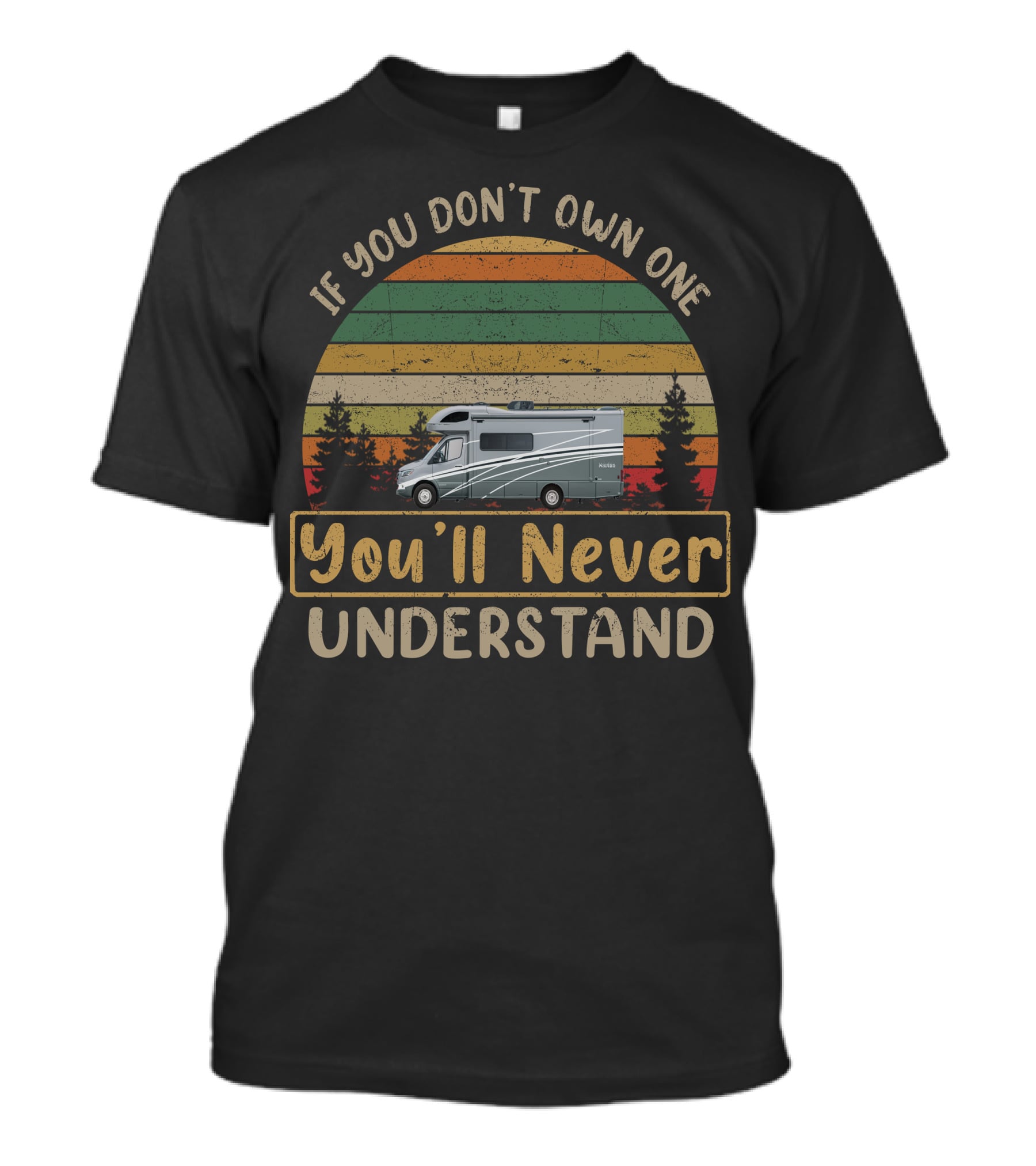 If You Don't Own One You'll Never Understand Navion Motorhome Retro Stripes T-Shirt