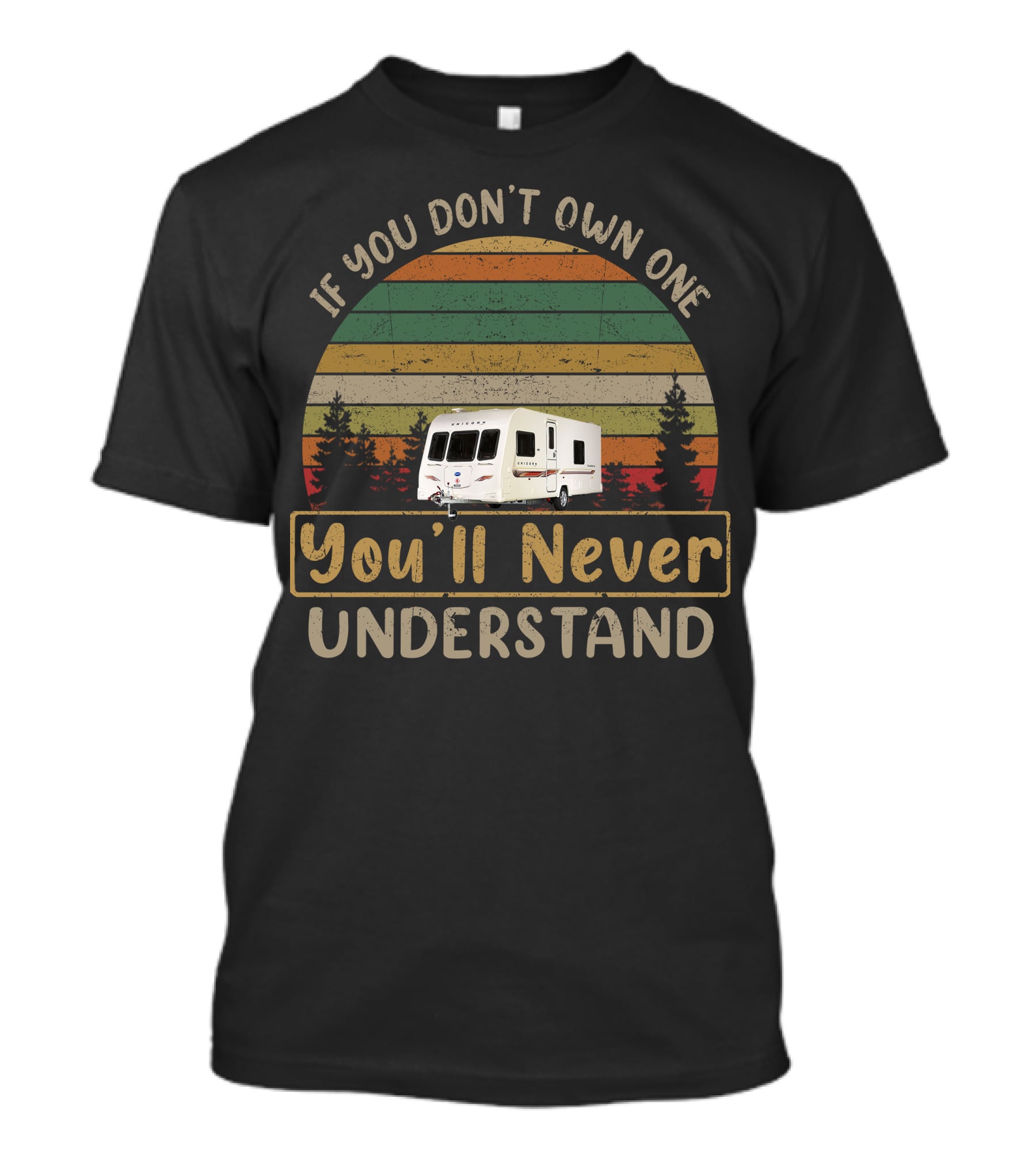 If You Don't Own One You'll Never Understand Bailey Unicorn Vintage Retro Camper T-Shirt