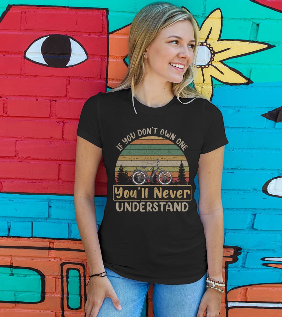 If You Don't Own One You'll Never Understand Magnum Electric Bike T-Shirt