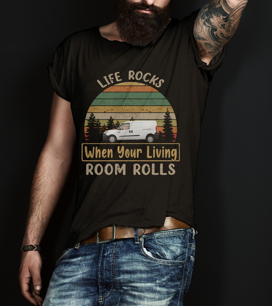 Life Rocks When Your Living Room Rolls Ram Promaster City T-Shirt