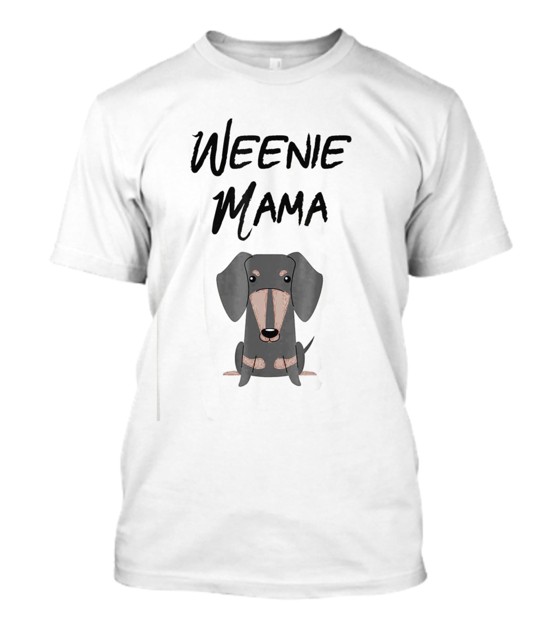Weenie Mama Dachshund Mom Wiener Dog T-Shirt