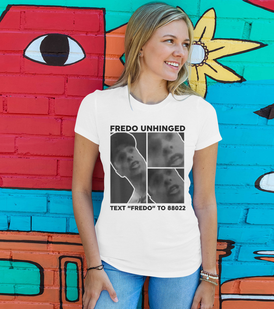 Fredo Unhinged Text Fredo To 88022 Monochrome Collage T-Shirt