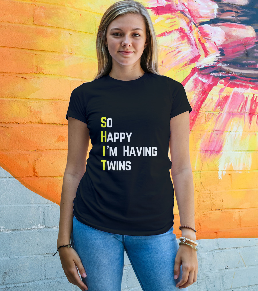 So Happy I'm Having Twins Humor Reveal Fun Parents T-Shirt