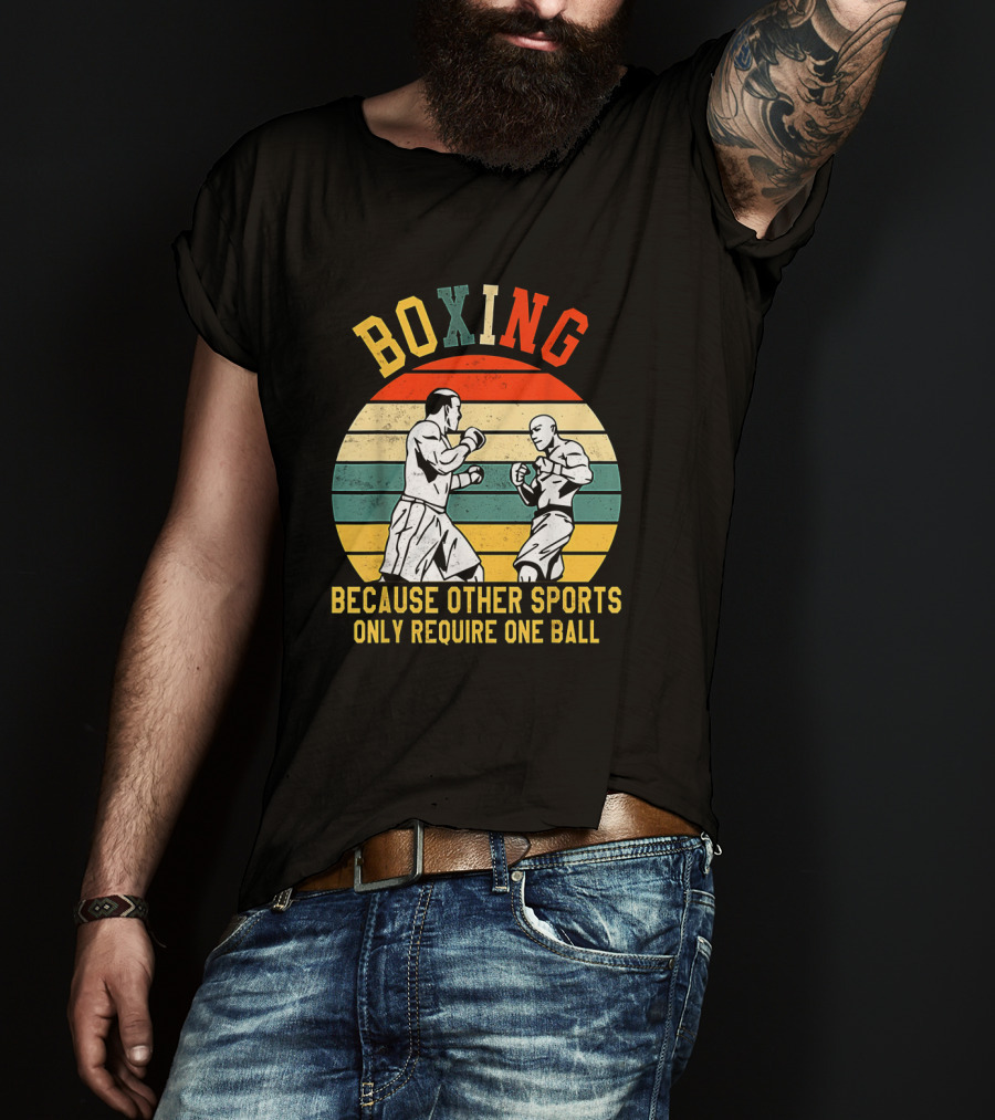 Boxing Retro Graphic With Fighters Because Other Sports Only Require One Ball T-Shirt