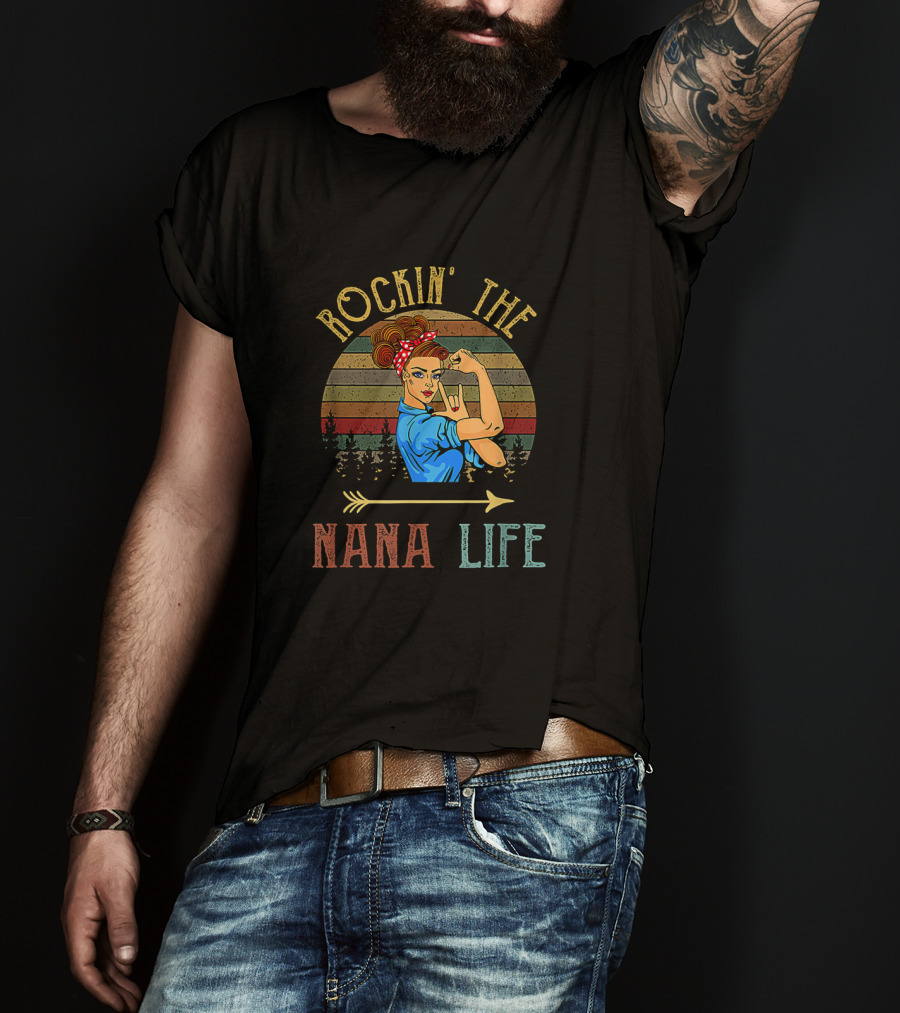 Rockin' The Nana Life With Vintage Rosie The Riveter Style For Grandparents Day T-Shirt