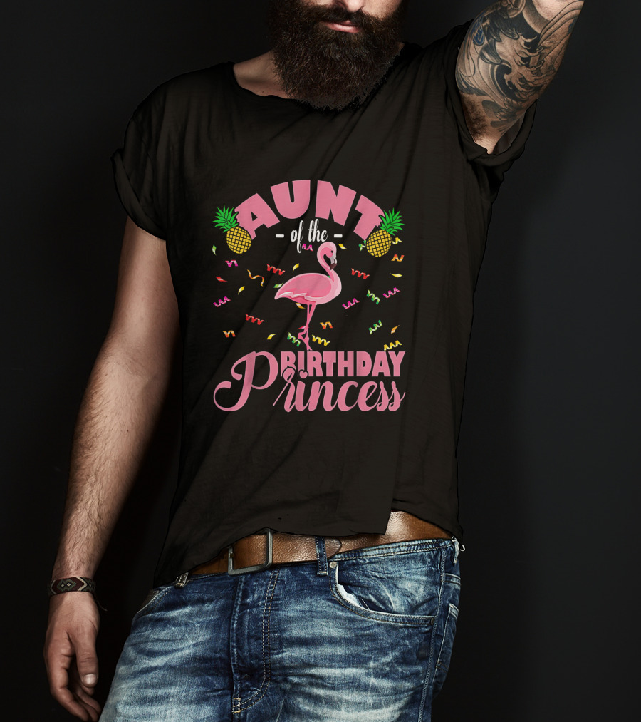 Aunt Of The Birthday Princess Cute Flamingo Pink Pineapples Party Confetti T-Shirt
