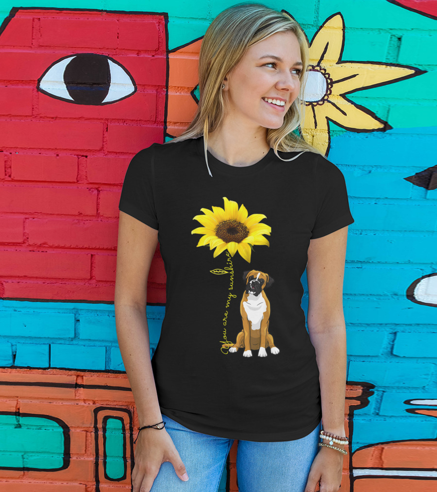 You Are My Sunshine Sunflower Cute Boxer Dog Mom Mother Day T-Shirt