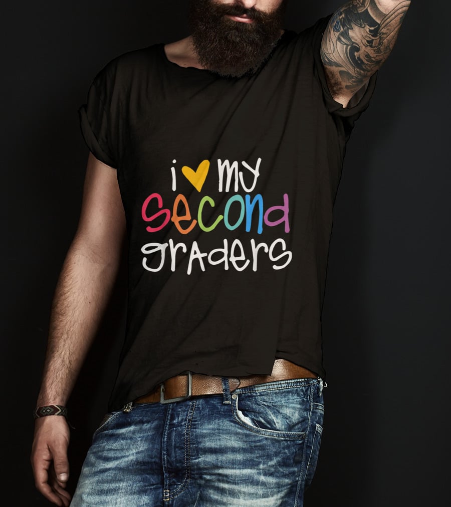 I Love My Second Graders T-Shirt