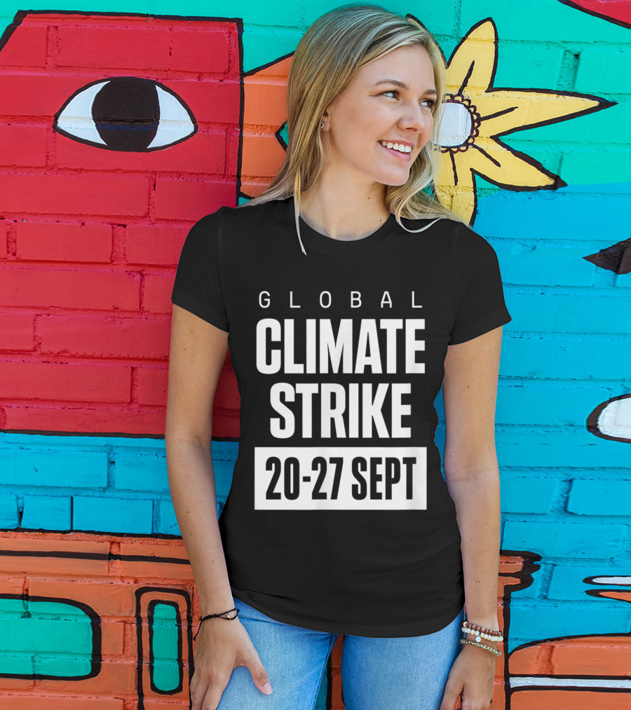 GLOBAL CLIMATE STRIKE 20-27 SEPT T-Shirt