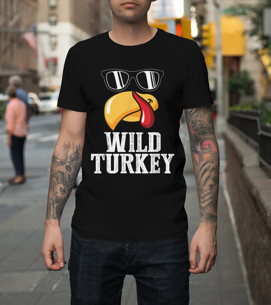 Wild Turkey Funny Sunglasses Tongue Thanksgiving Turkey Lover T-Shirt