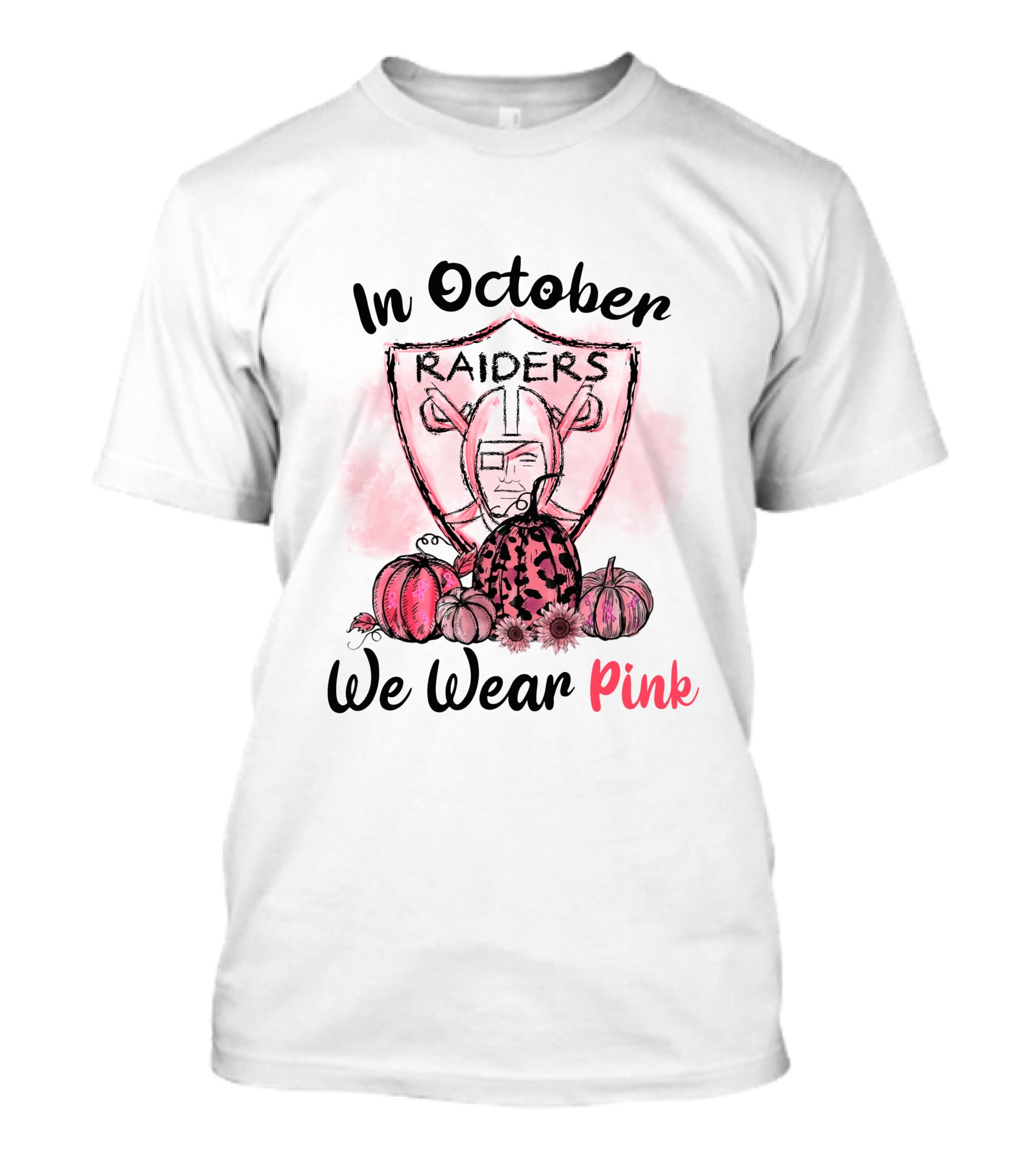 In October Raiders We Wear Pink T-Shirt