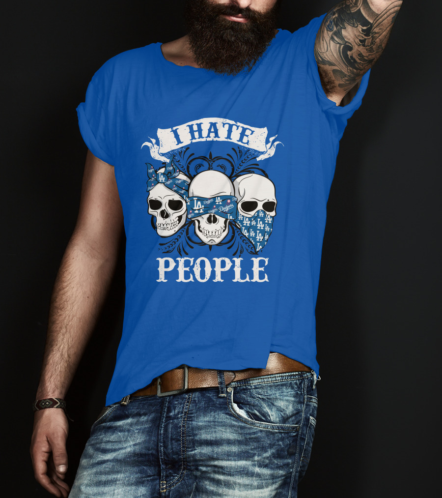 I Hate People Los Angeles Dodgers T-Shirt