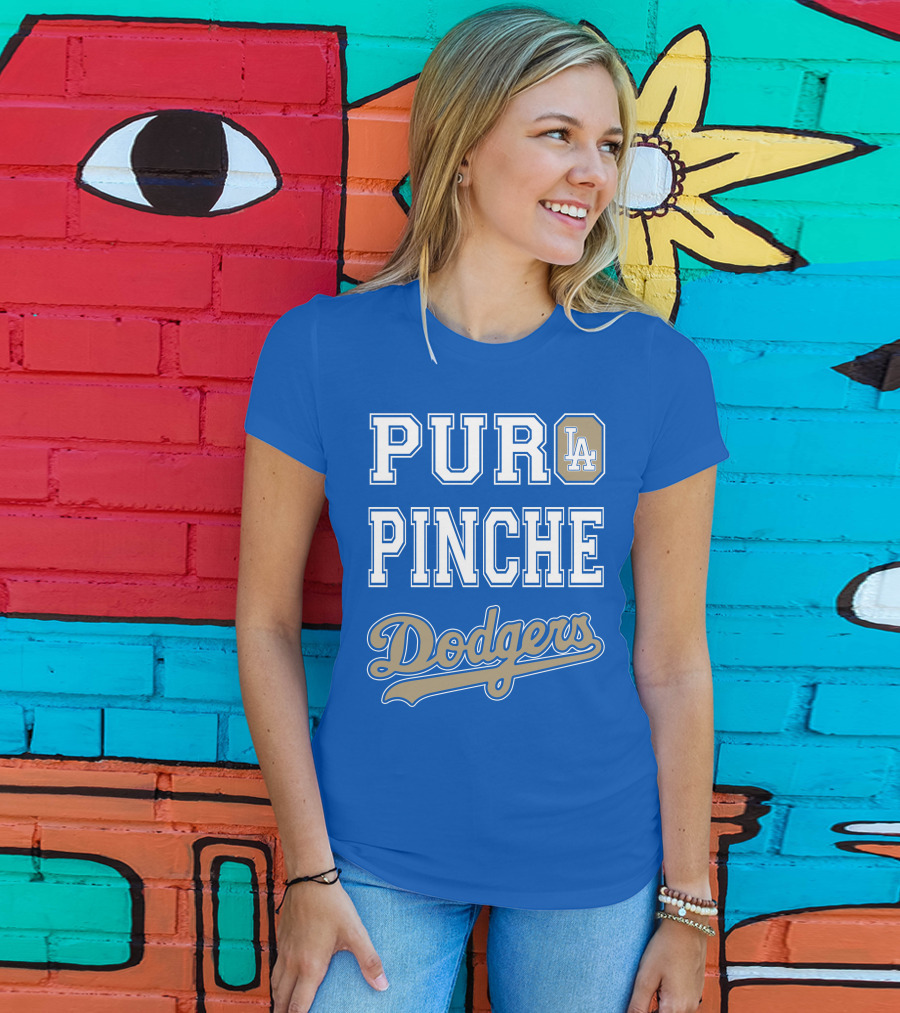 Pur La Pinche Dodgers T-Shirt