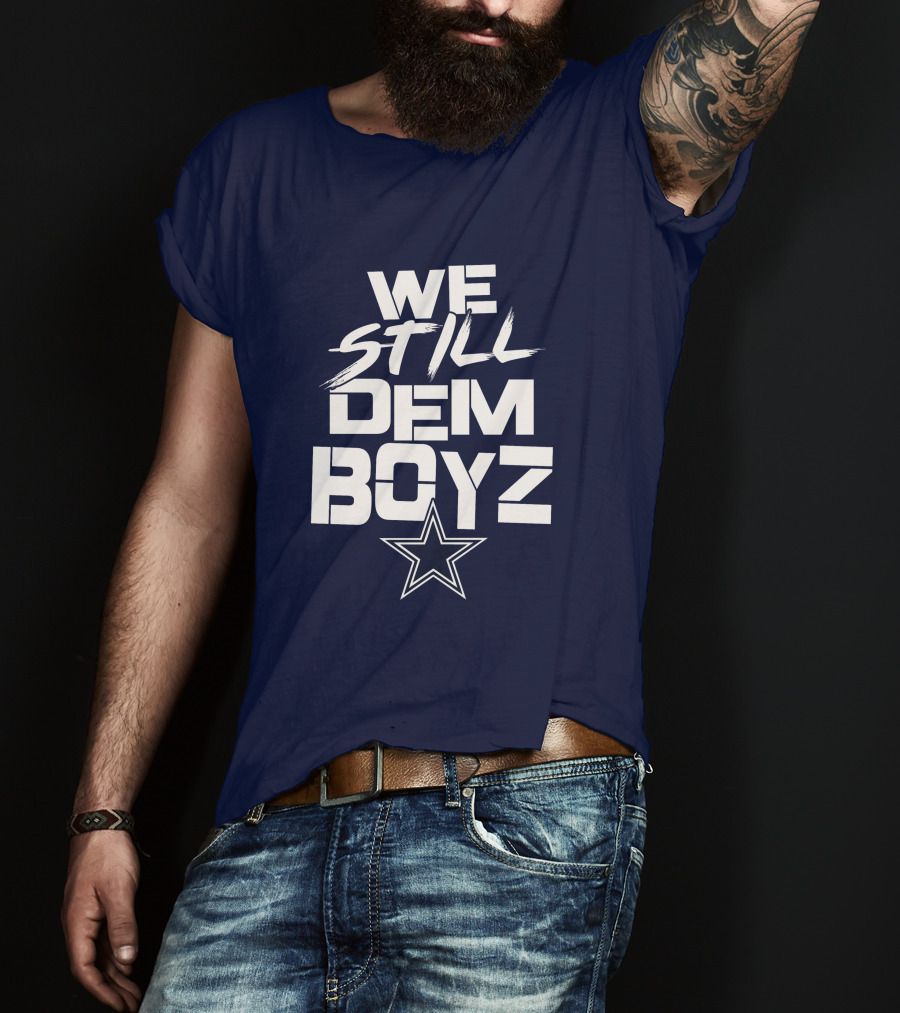 We Still Dem Boyz Star T-Shirt