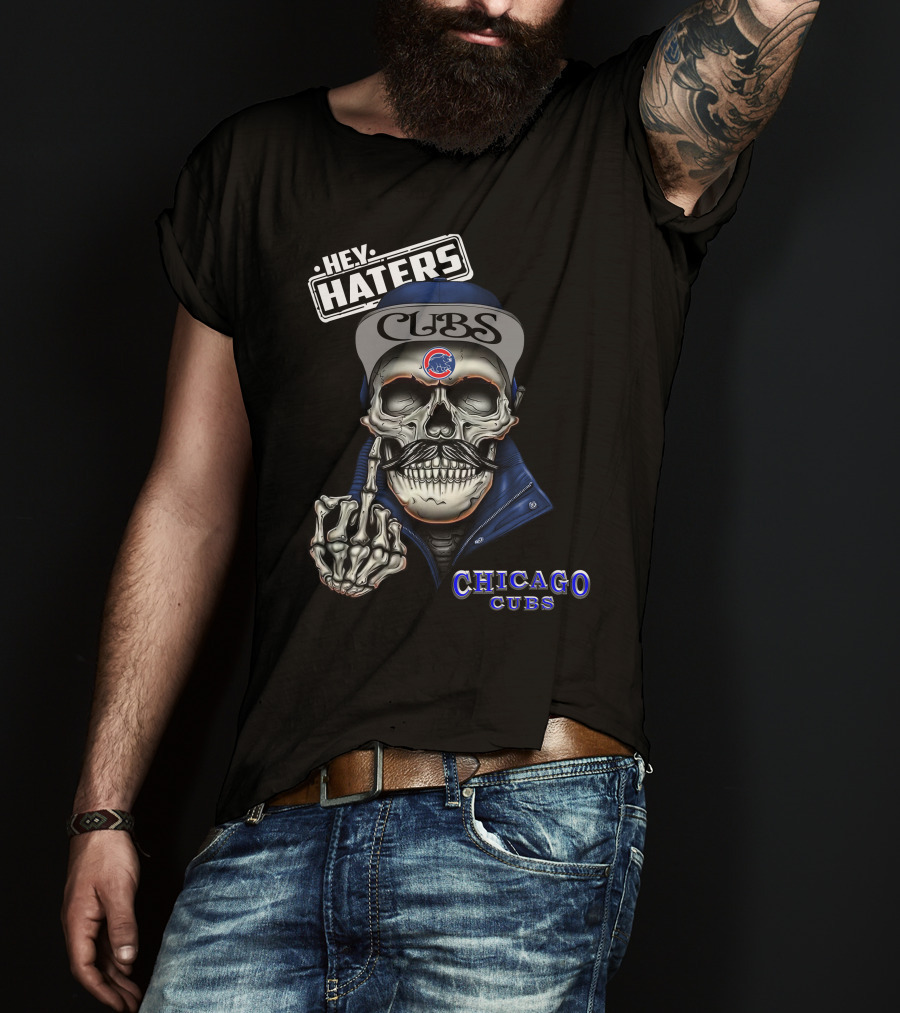Chicago Cubs Hey Haters Skull Gesture T-Shirt
