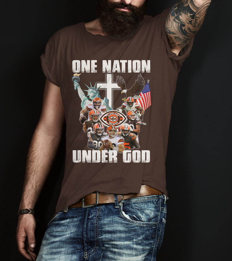 Cleveland Browns One Nation Under God Players Statue Of Liberty Eagle Flag Cross T-Shirt