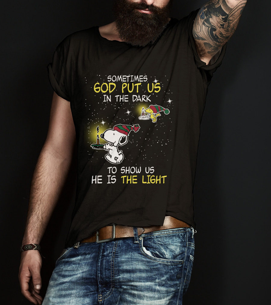 Sometimes God Put Us In The Dark He Is The Light Snoopy And Woodstock Candles T-Shirt