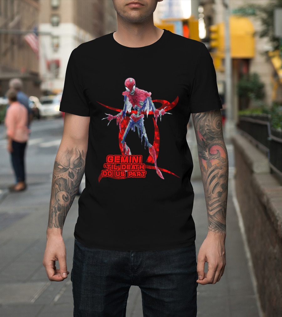 Gemini 'Til Death Do Us Part Spide Marvel Fans T-Shirt