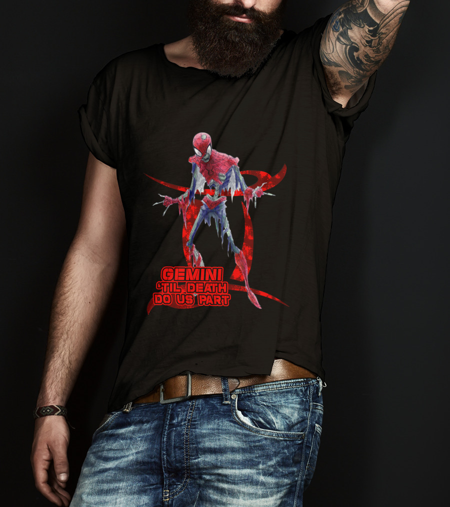 Gemini 'Til Death Do Us Part Spide Marvel Fans T-Shirt