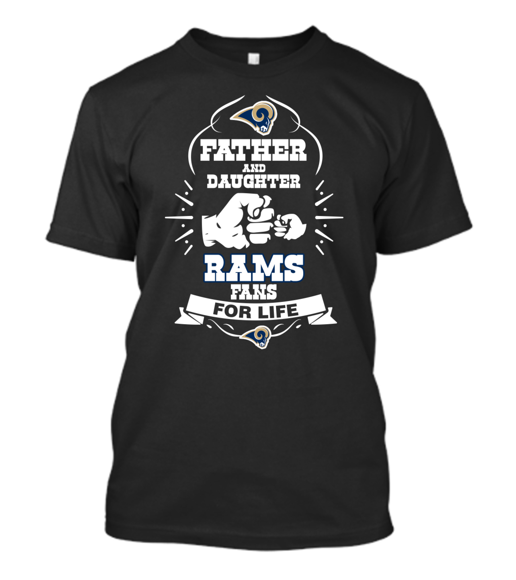 Father And Daughter Rams Fans For Life Los Angeles Rams T-Shirt