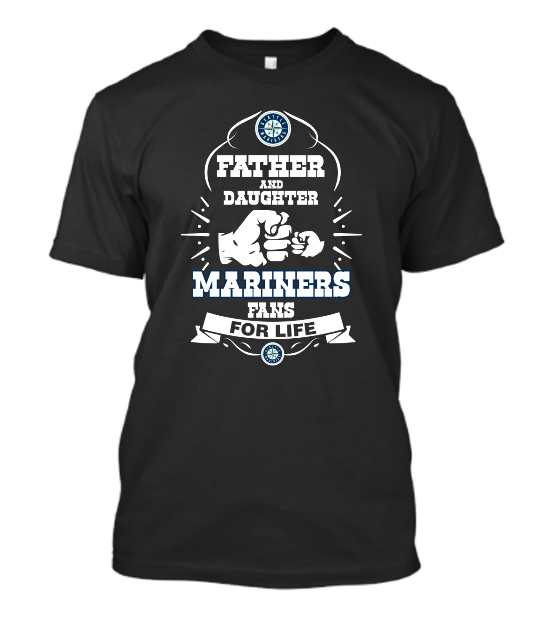 Father And Daughter Mariners Fans For Life Seattle Mariners T-Shirt