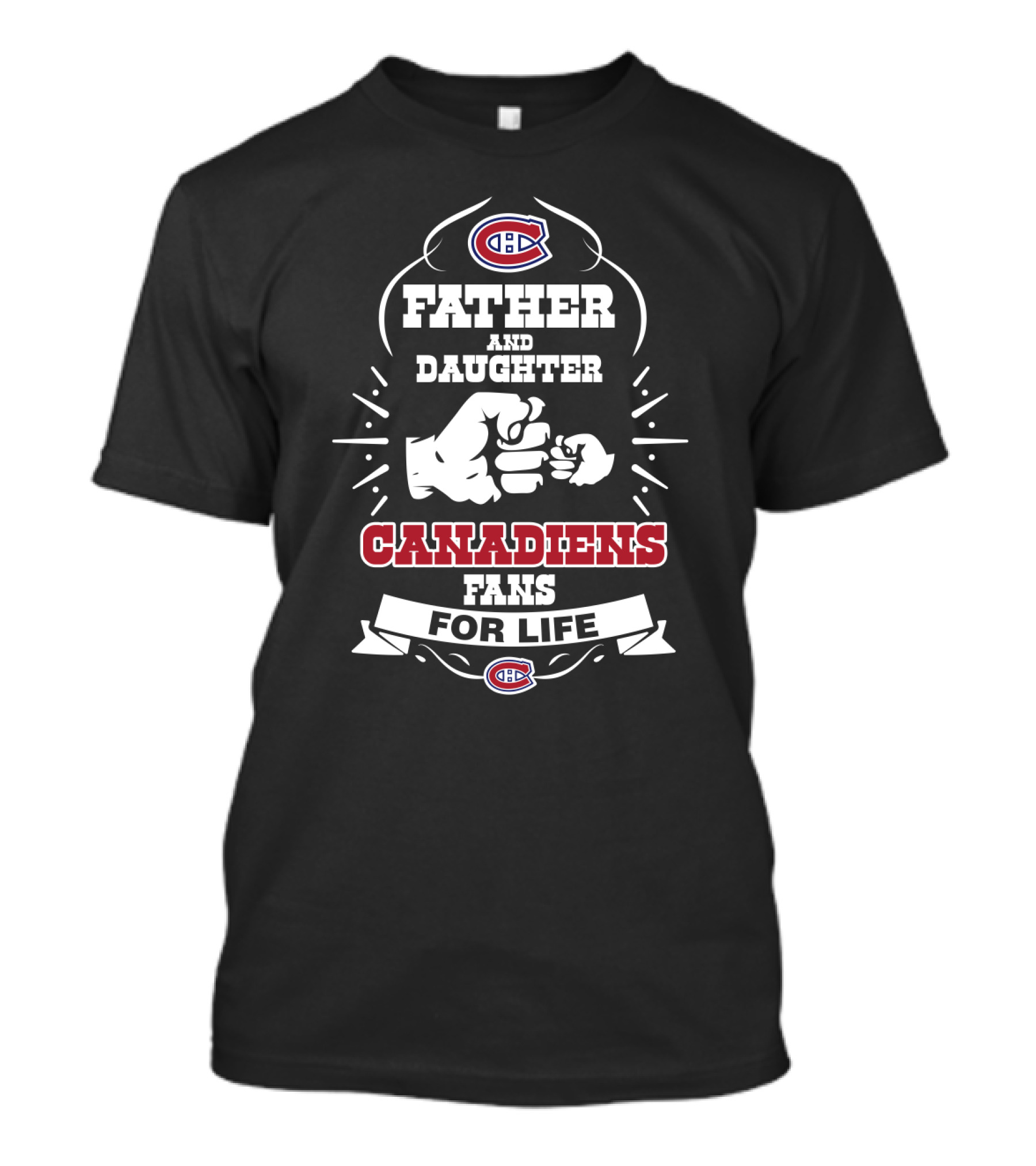 Father And Daughter Canadiens Fans For Life Montreal Canadiens T-Shirt