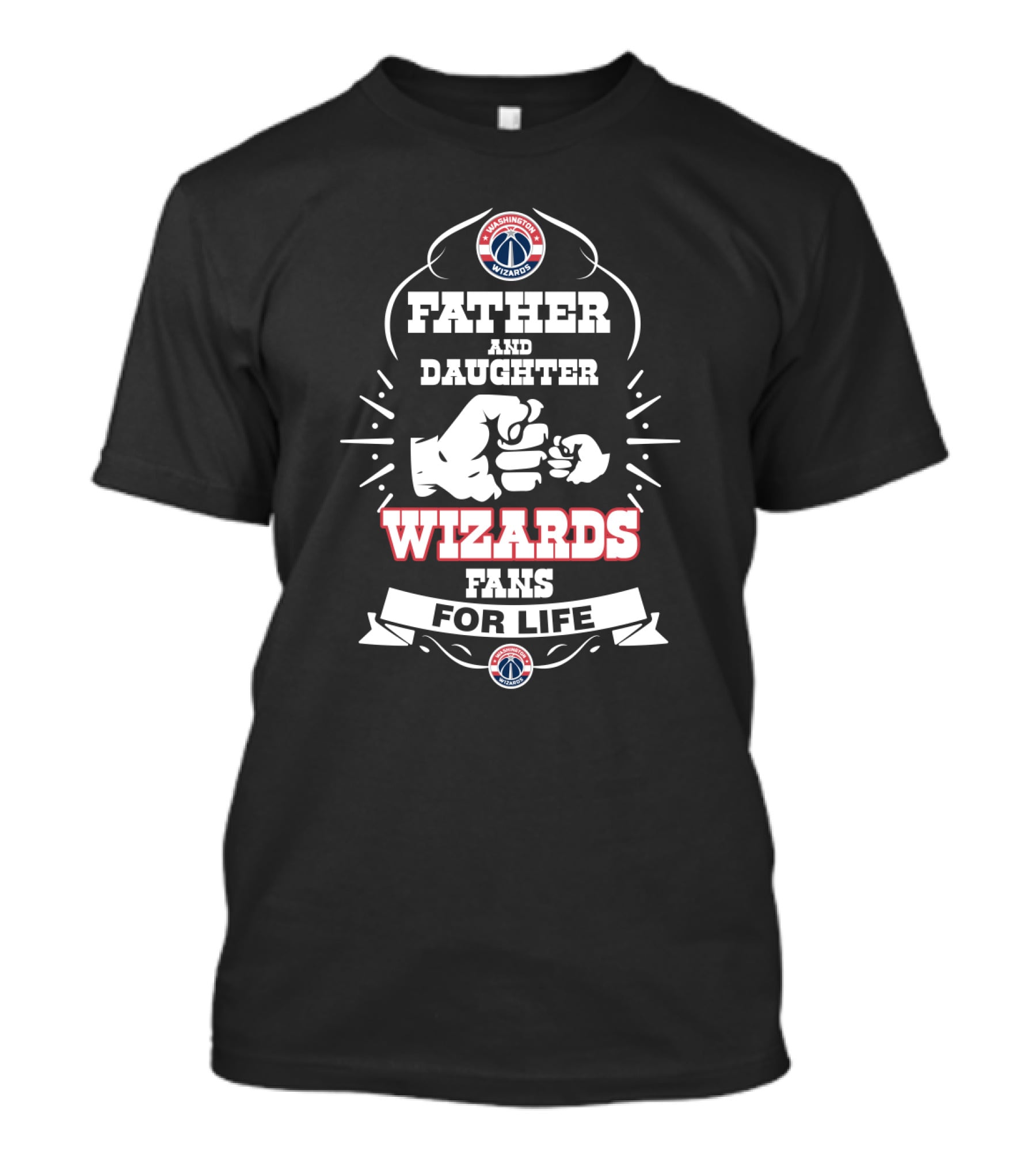 Father And Daughter Wizards Fans For Life Washington Wizards Fans T-Shirt