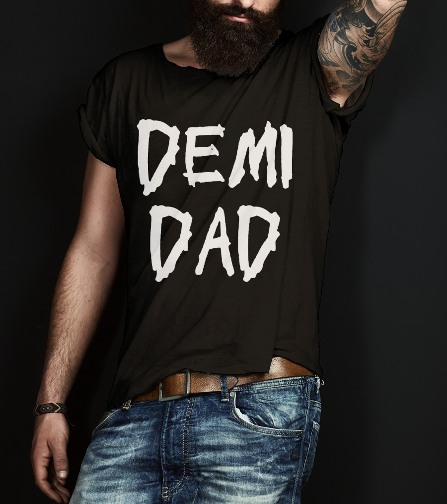Demi Dad Birthday Mythical Hero T-Shirt
