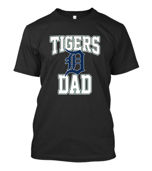 Tigers Dad Detroit Baseball Fan T-Shirt