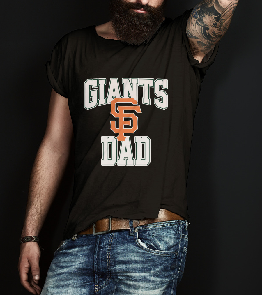 San Francisco Giants Dad Fan Gear Giants Dad T-Shirt