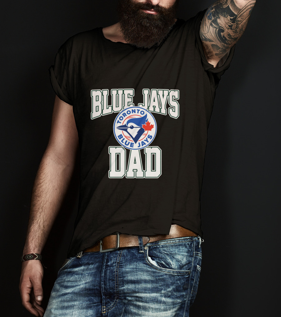 Toronto Blue Jays Dad Fan Pride Baseball Team T-Shirt