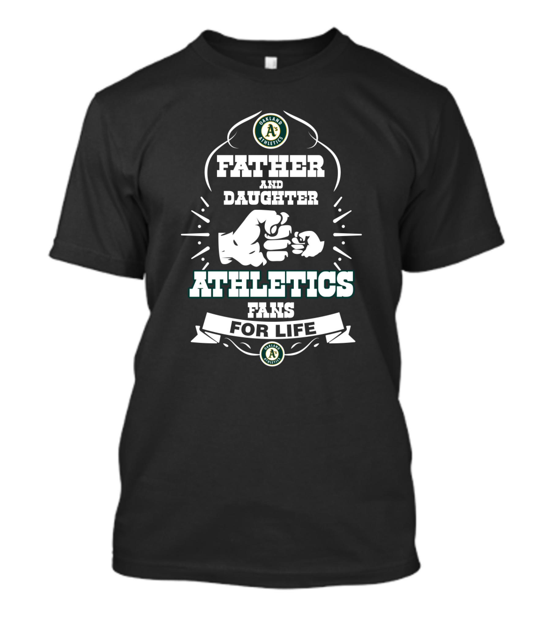 Father And Daughter Athletics Fans Oakland Athletics Fans For Life T-Shirt
