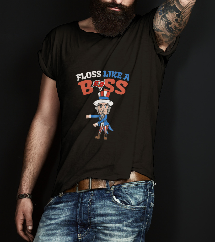 Floss Like A Boss Tampa Bay Buccaneers Uncle Sam 4Th Of July T-Shirt