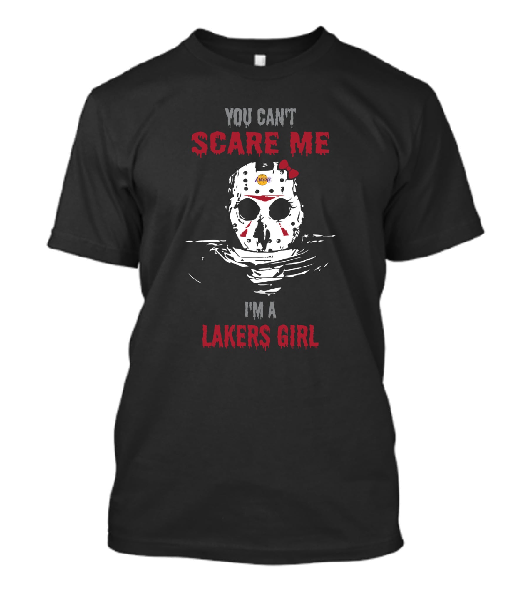You Can't Scare Me I'm A Lakers Girl Jason Voorhees Mask Lakers T-Shirt