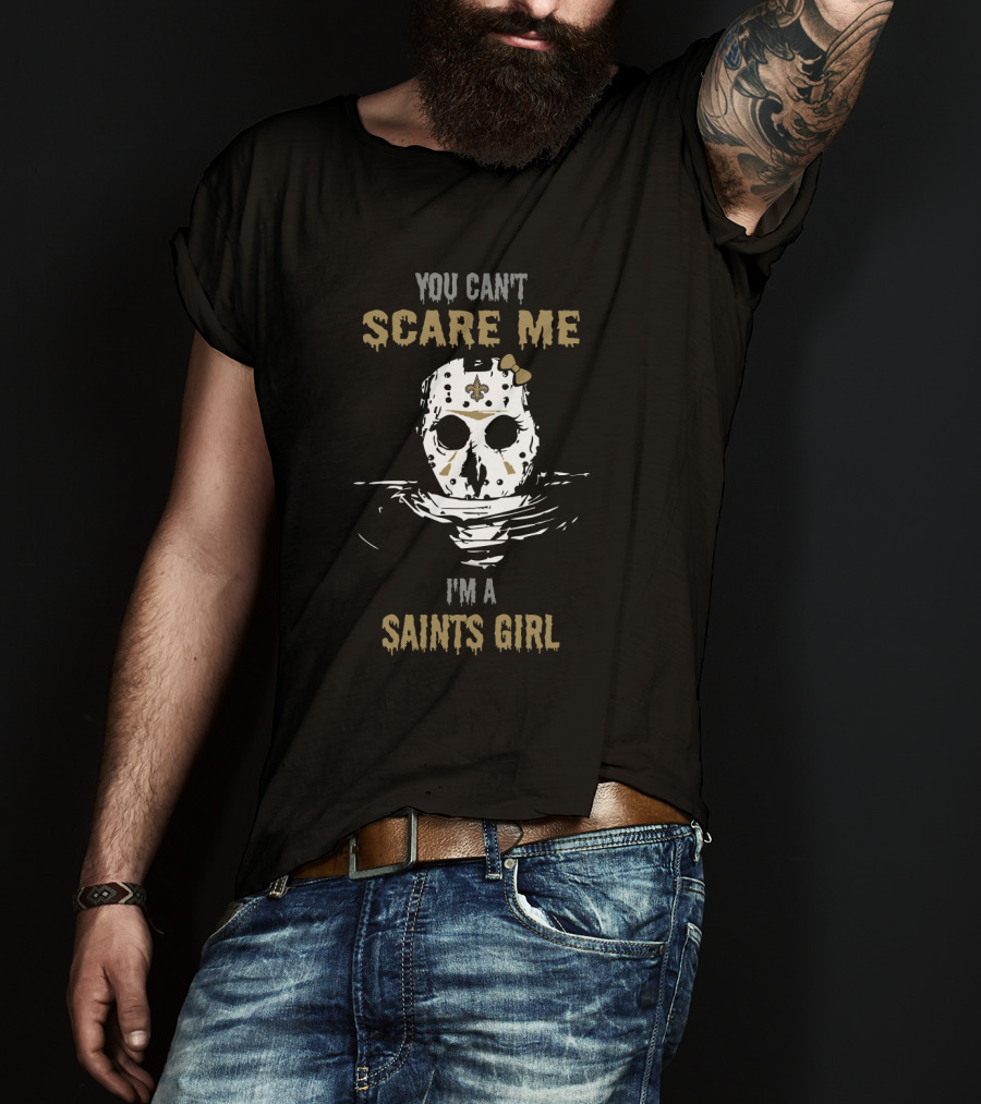 You Can't Scare Me I'm A Saints Girl Jason Voorhees Mask Fleur-De-Lis Bow T-Shirt