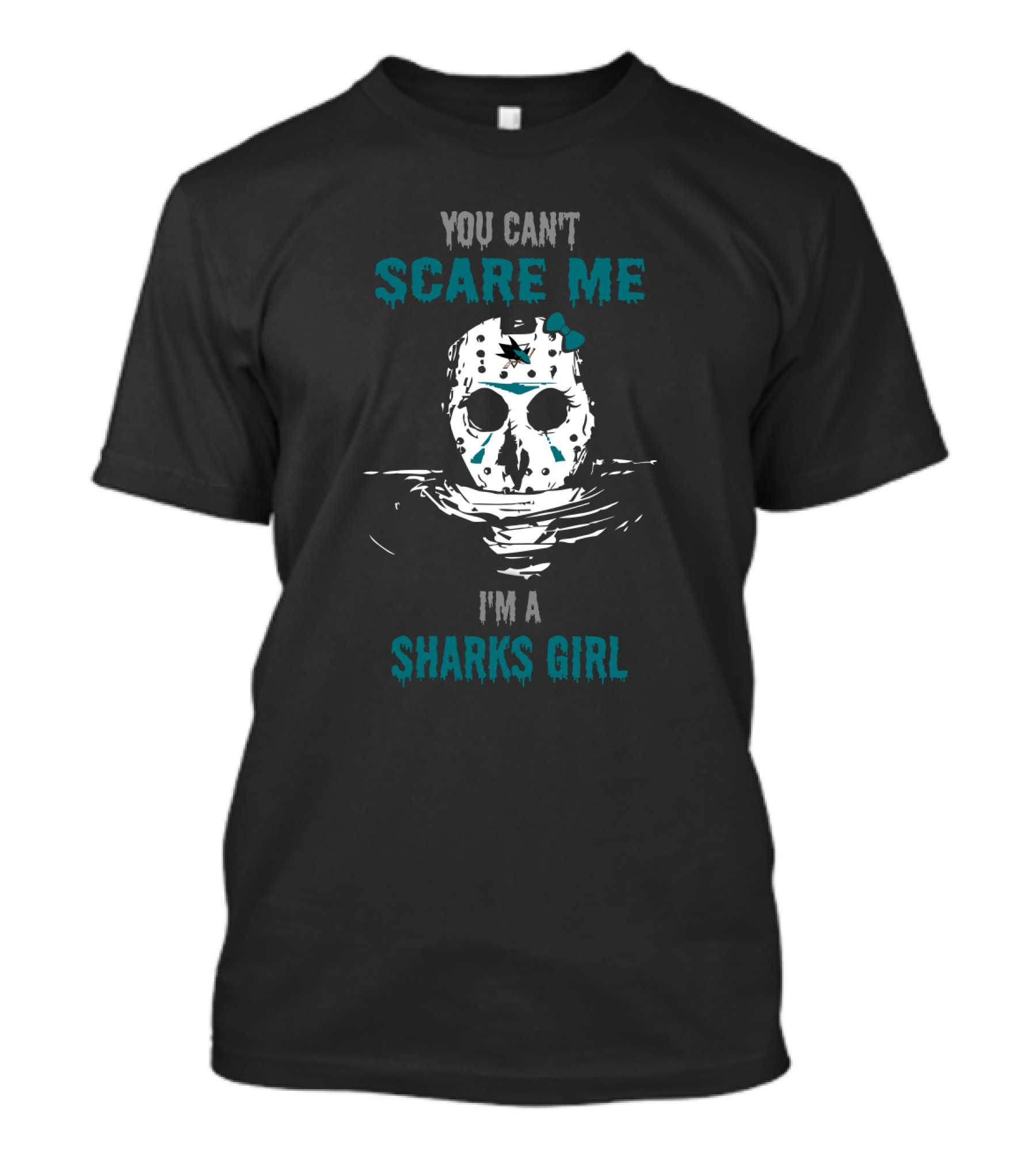 You Can't Scare Me I'm A Sharks Girl T-Shirt
