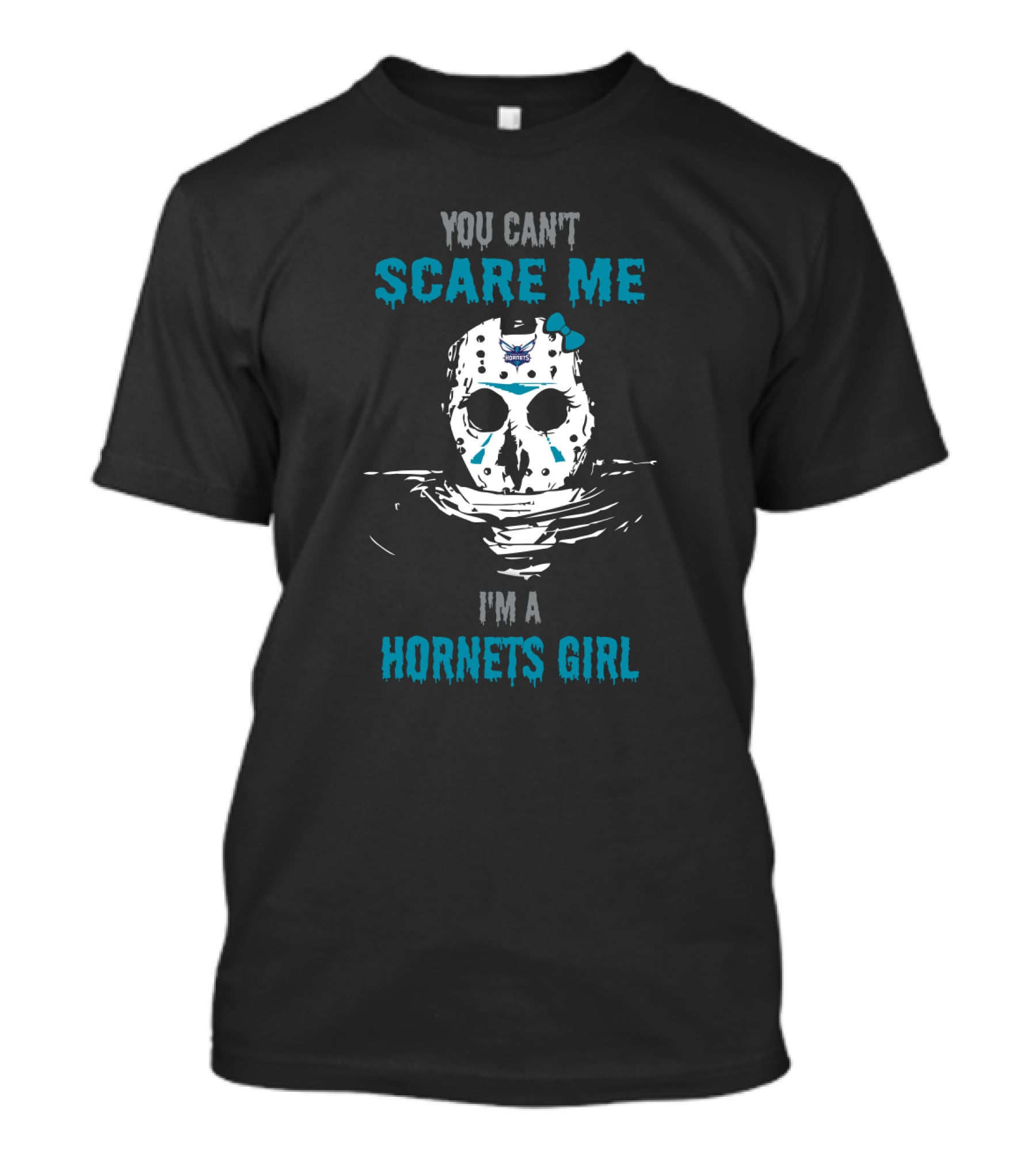 You Can't Scare Me I'm A Hornets Girl T-Shirt